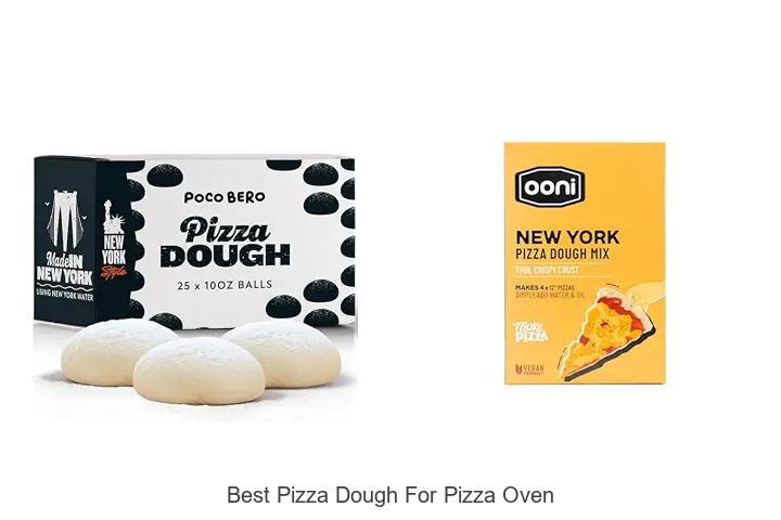 best pizza dough for pizza oven