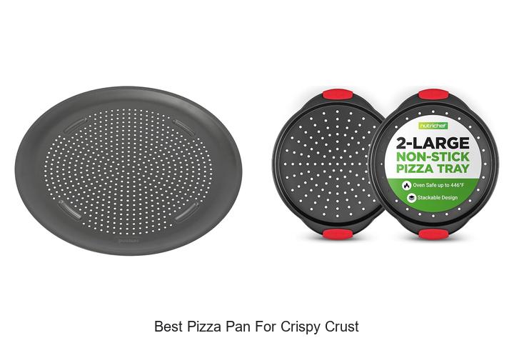 best pizza pan for crispy crust