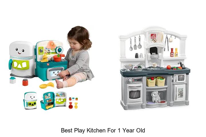 best play kitchen for 1 year old