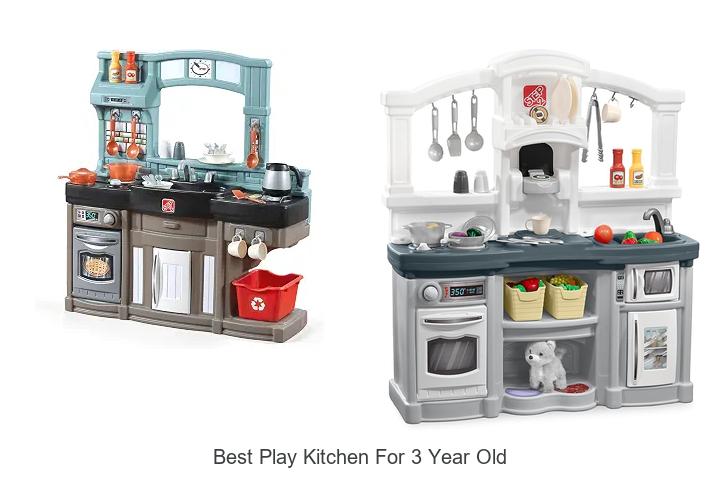 best play kitchen for 3 year old