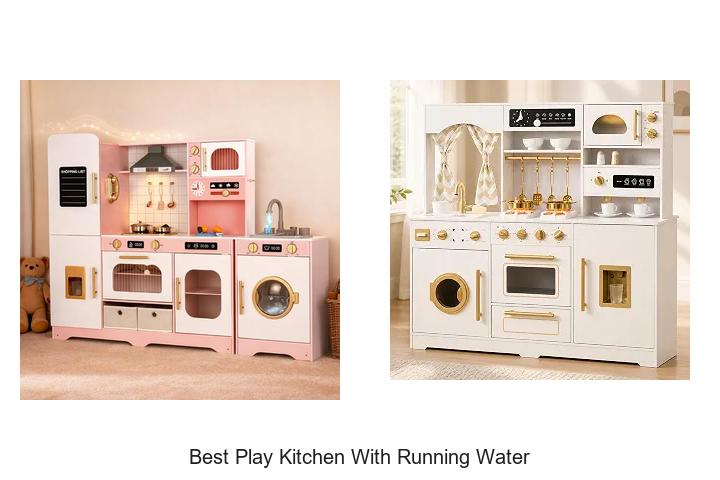 best play kitchen with running water