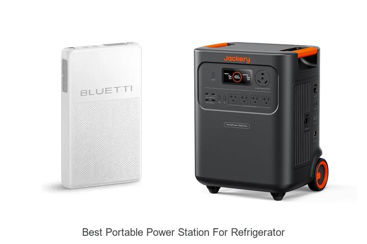 Best Portable Power Station For Refrigerator You Need Now