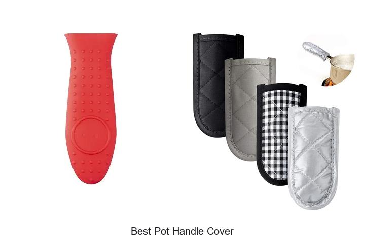 Best Pot Handle Cover That Will Save Your Hands Now!