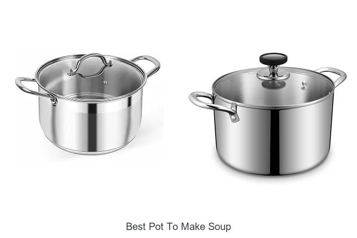 best pot to make soup
