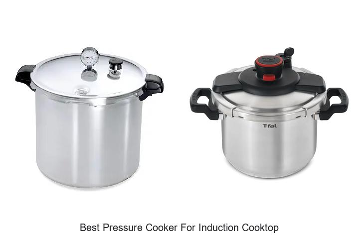 Best Pressure Cooker For Induction Cooktop: Top Picks Now