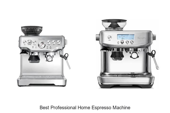 best professional home espresso machine