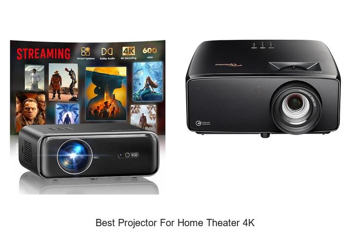 best projector for home theater 4k