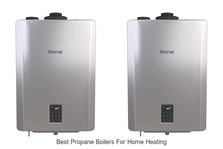 best propane boilers for home heating