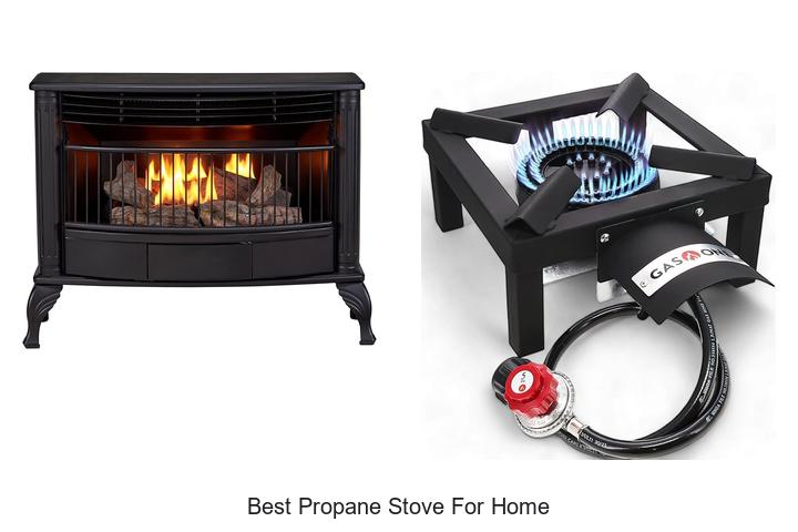 best propane stove for home