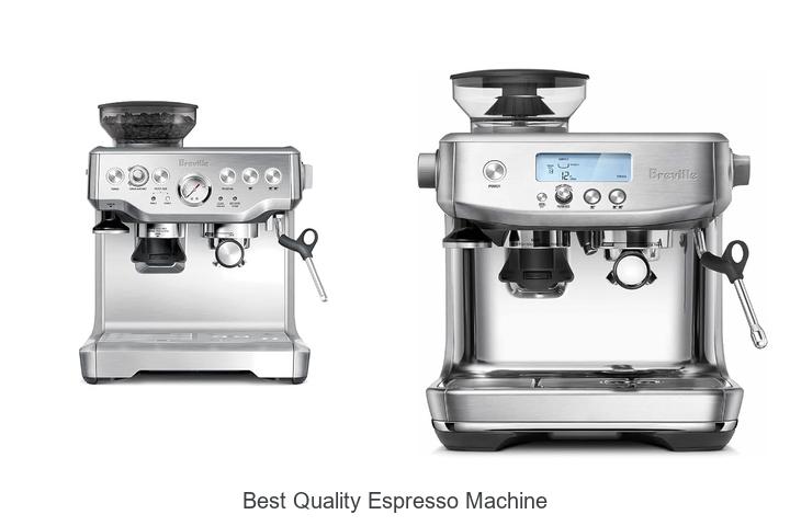 best quality espresso machine