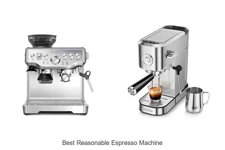 best reasonable espresso machine