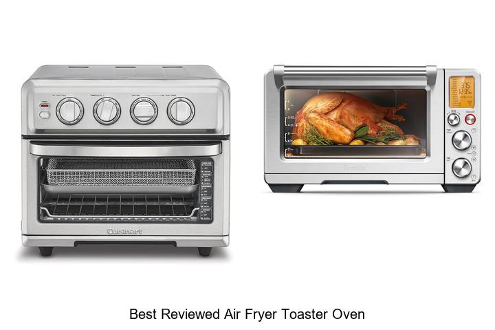 Best Reviewed Air Fryer Toaster Oven That Will Blow Minds!