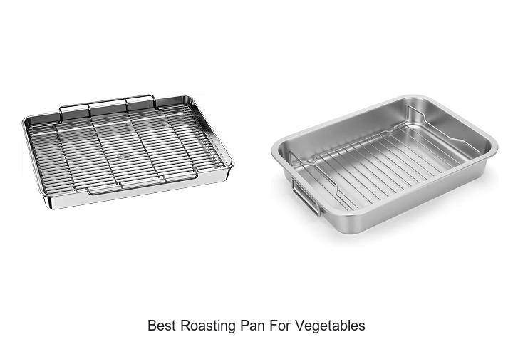 best roasting pan for vegetables