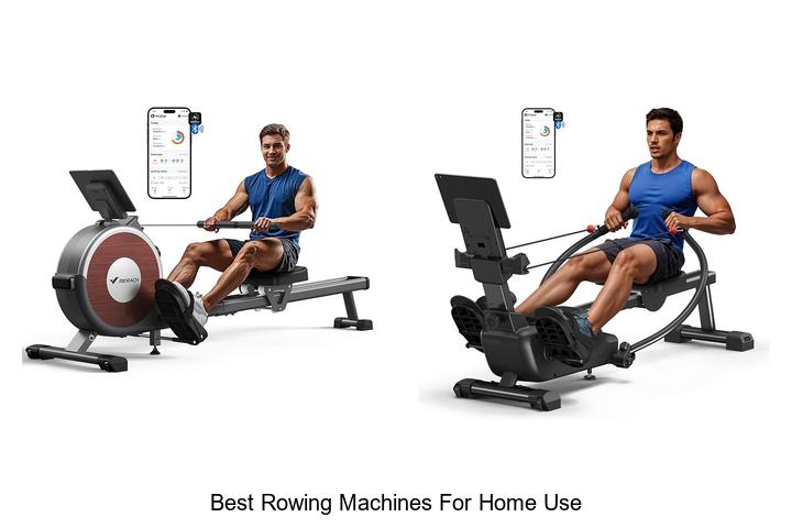 best rowing machines for home use