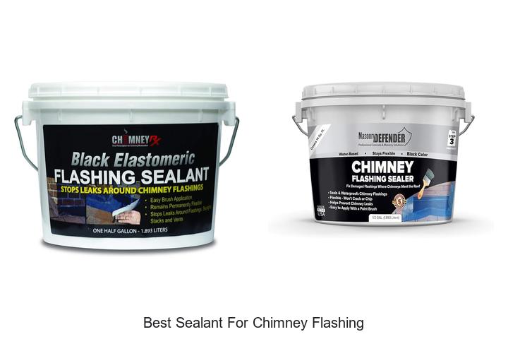 best sealant for chimney flashing