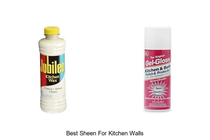 best sheen for kitchen walls