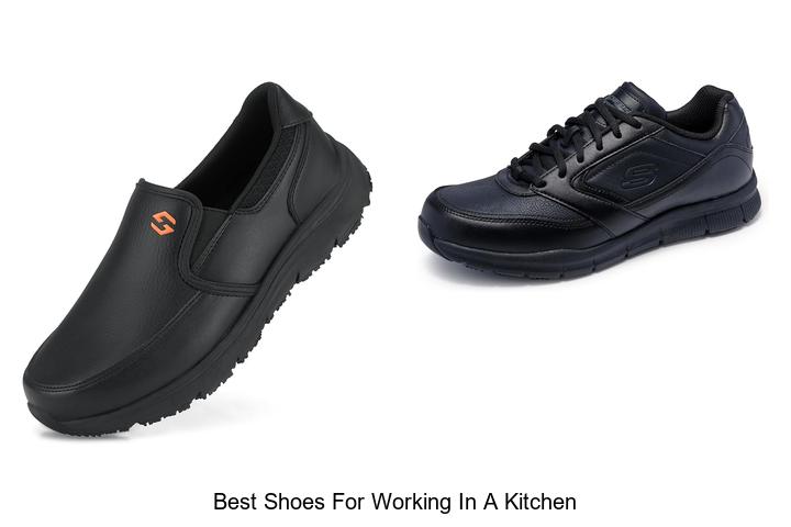 best shoes for working in a kitchen