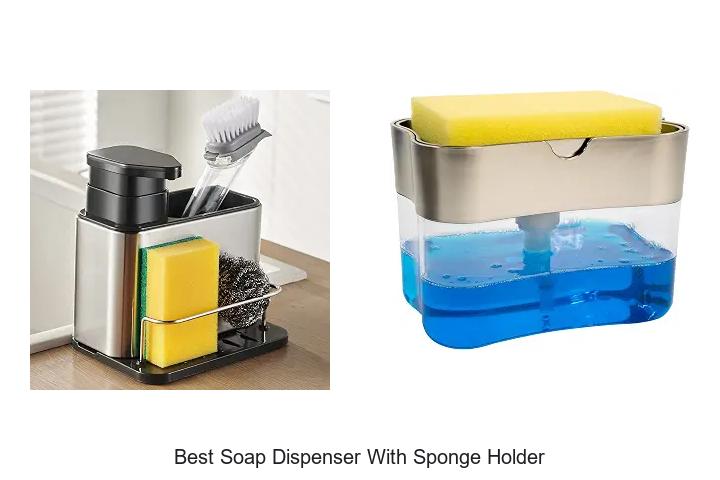 best soap dispenser with sponge holder