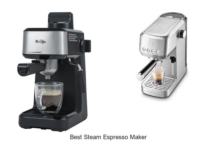 best steam espresso maker