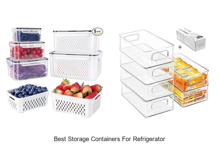 Best Storage Containers For Refrigerator That Save Space Fast
