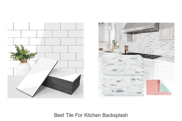 best tile for kitchen backsplash