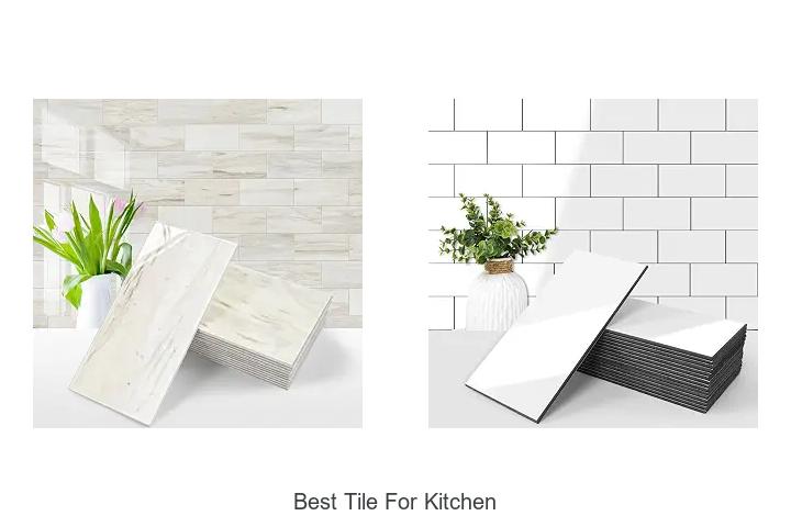 best tile for kitchen