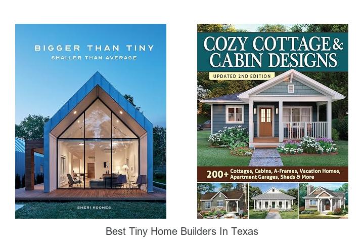 best tiny home builders in texas