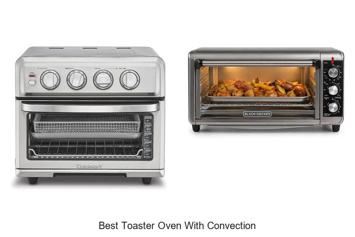 Best Toaster Oven With Convection That Will Change Cooking!