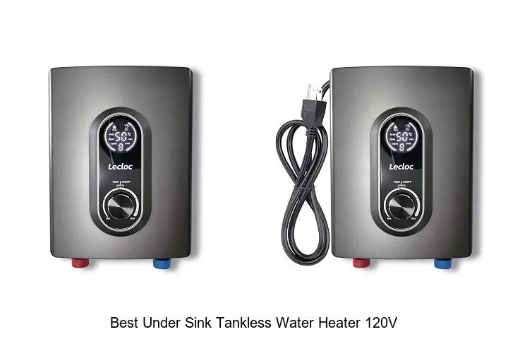 best under sink tankless water heater 120v