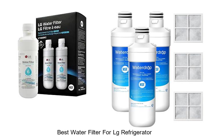 Best Water Filter for LG Refrigerator: Top Picks Revealed!