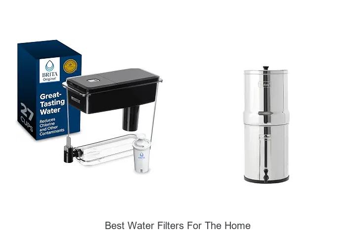 best water filters for the home