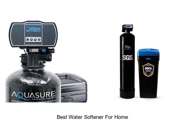 best water softener for home