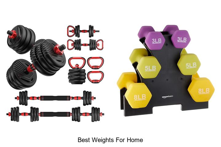 best weights for home