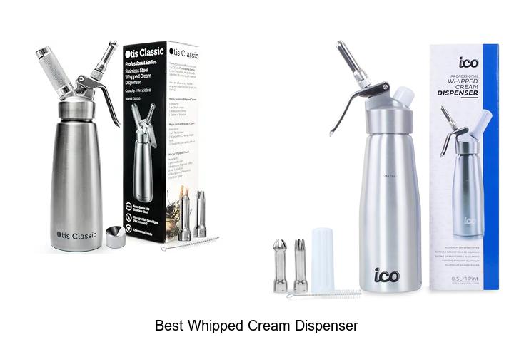 best whipped cream dispenser