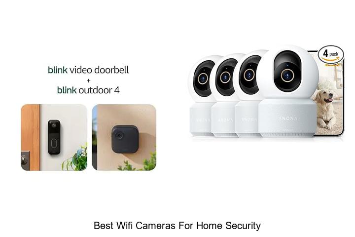 best wifi cameras for home security