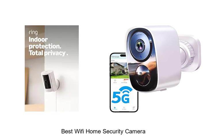 best wifi home security camera