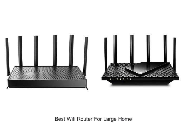 best wifi router for large home