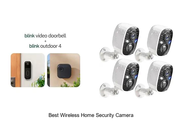 best wireless home security camera