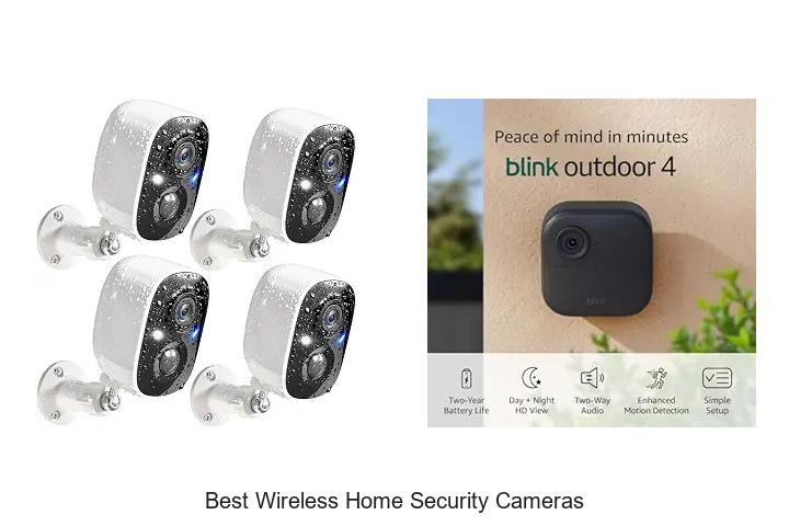 best wireless home security cameras