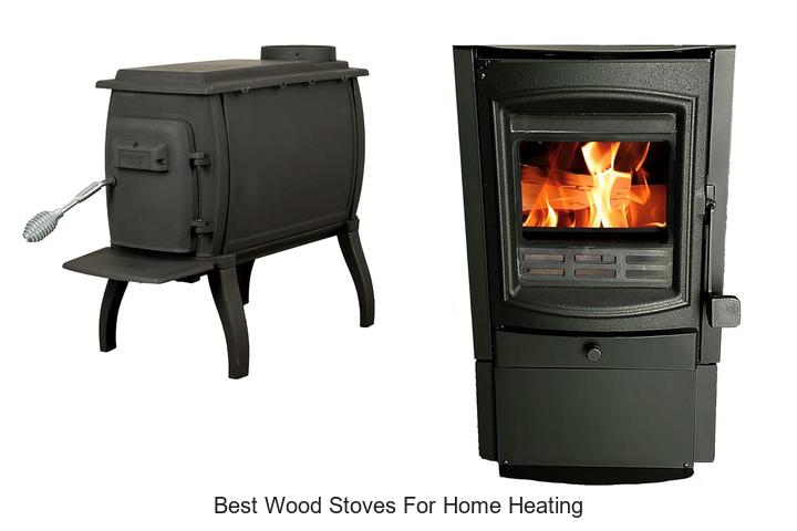 best wood stoves for home heating