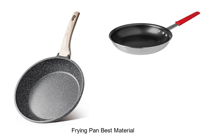 frying pan best material