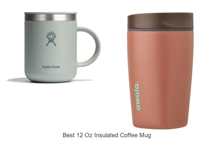best 12 oz insulated coffee mug
