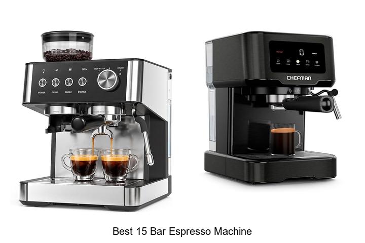 best 15 bar espresso machine