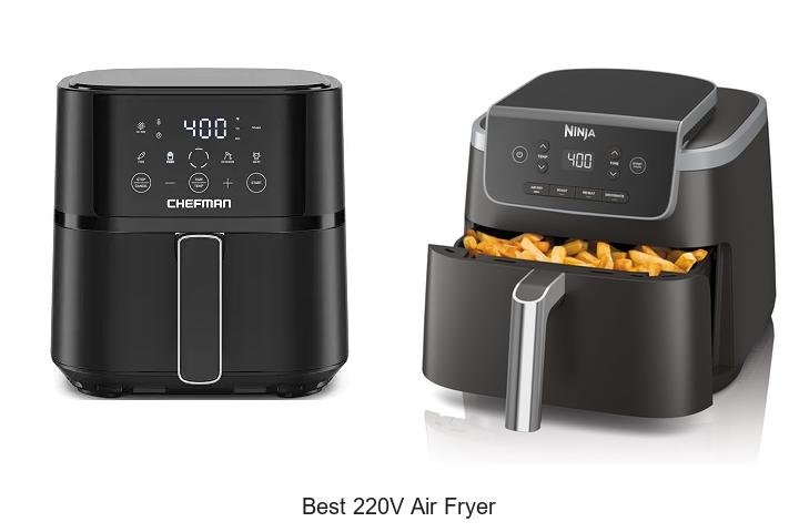 best 220v air fryer