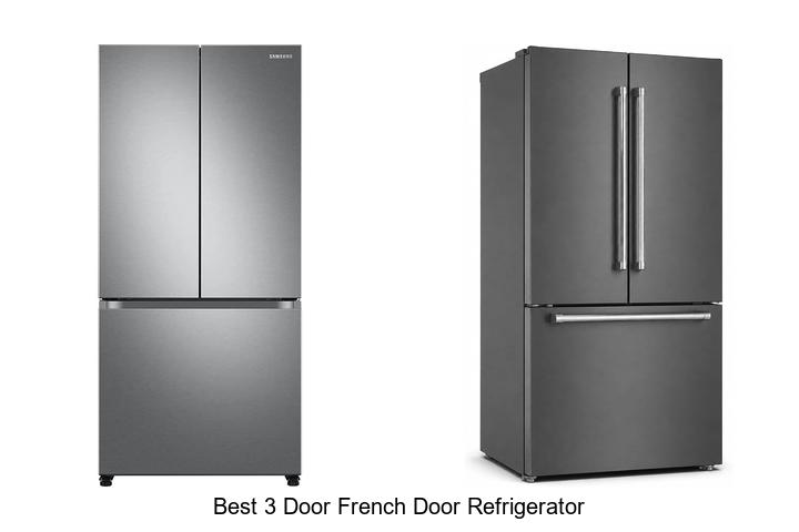 best 3 door french door refrigerator