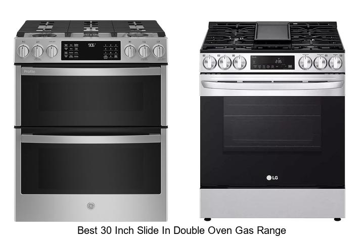 best 30 inch slide in double oven gas range