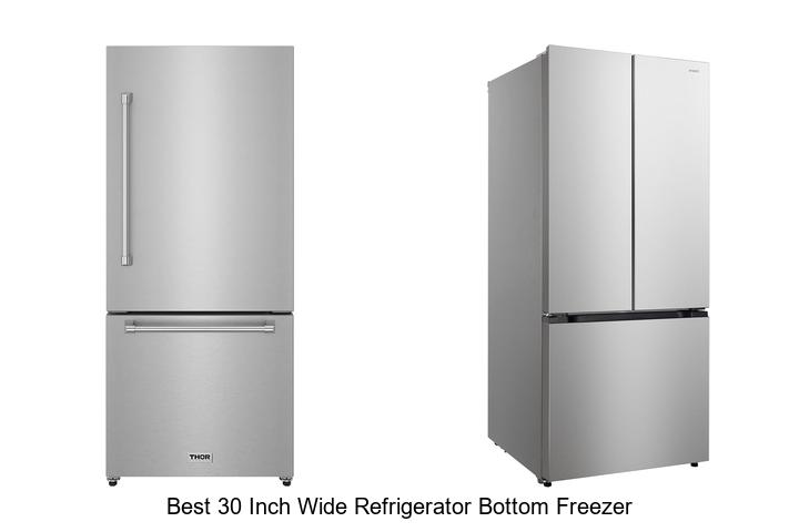 best 30 inch wide refrigerator bottom freezer
