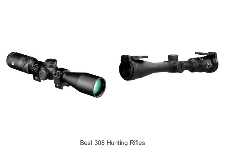 best 308 hunting rifles