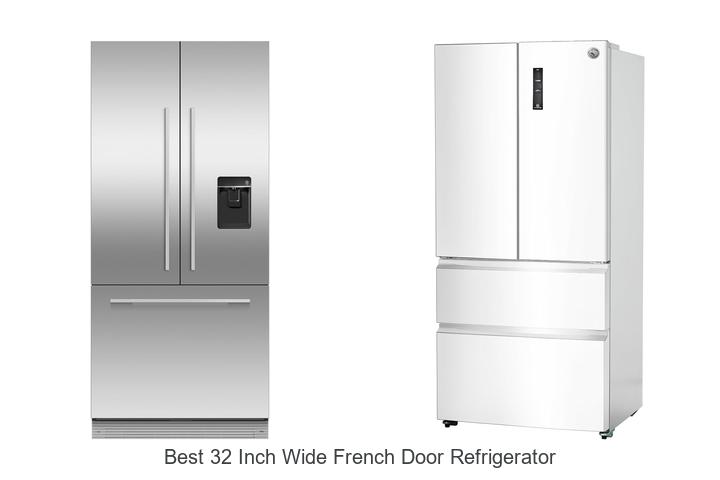 best 32 inch wide french door refrigerator