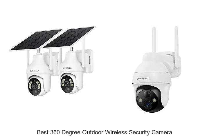 best 360 degree outdoor wireless security camera